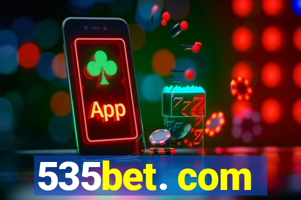 535bet. com